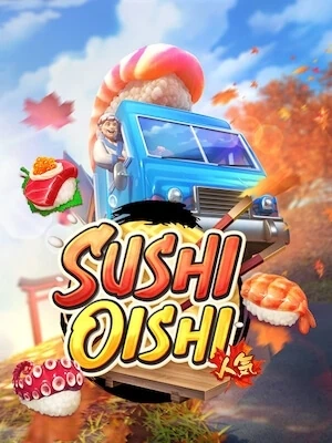 Nex333 เล่นง่ายถอนได้เงินจริง sushi-oishi